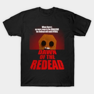 Dawn of the ReDead T-Shirt